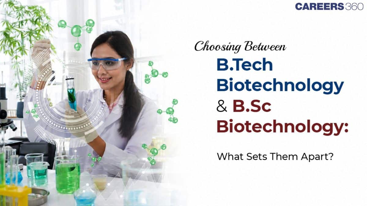 Choosing Between BTech Biotechnology and B.Sc Biotechnology in 2026: What Sets Them Apart at Amity University?